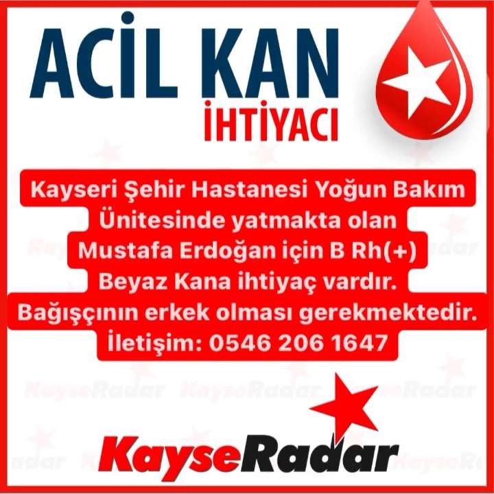 b rh beyaz kana ihtiyaç vardır kayseradar