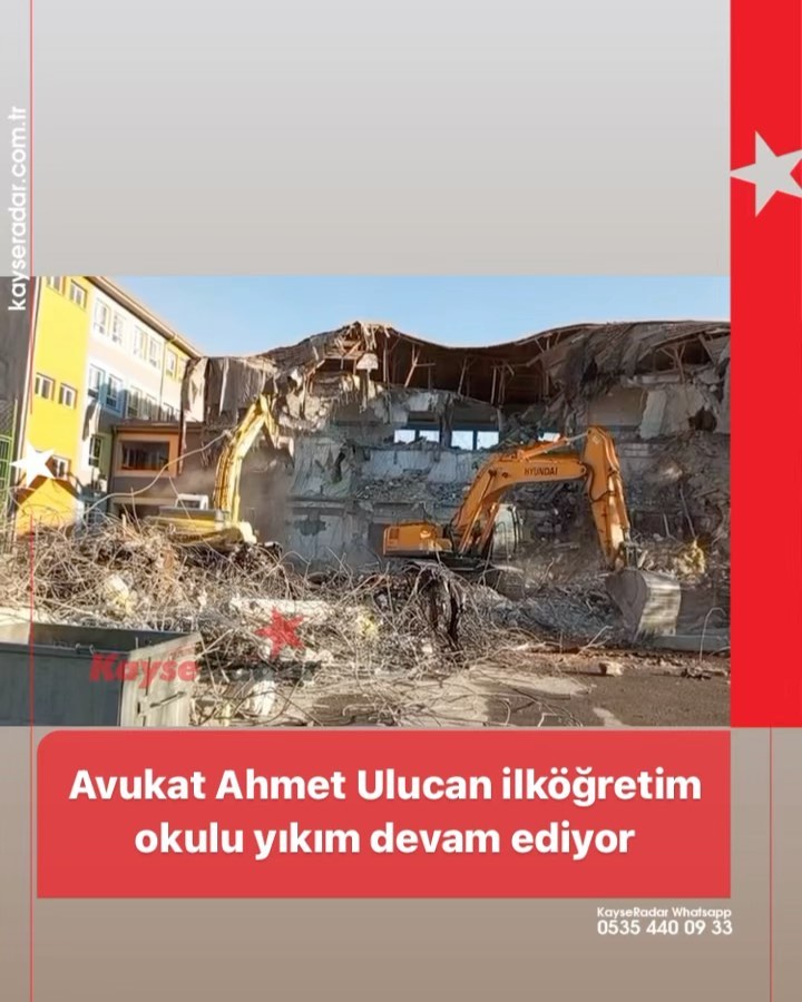 Okul Yıkımı Devam Ediyor. KayseRadar